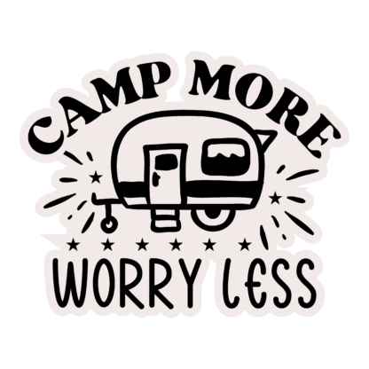 Camp More Worry Less 01