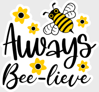 stikz.shop|Vinyl sticker Bee quote Always Bee-live