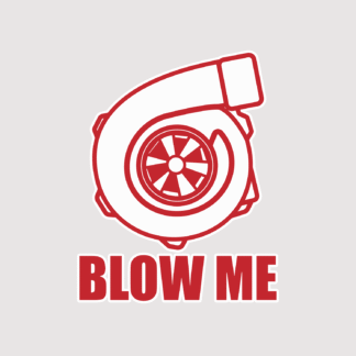 Vinyl sticker Blow Me